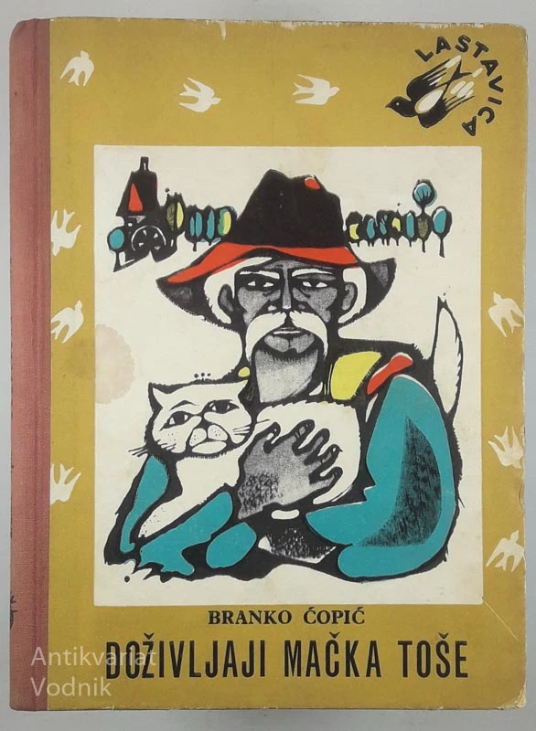 DOŽIVLJAJI MAČKA TOŠE, Branko Ćopić