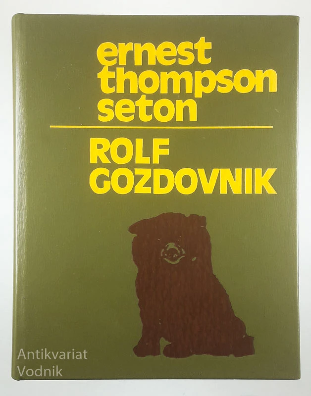 ROLF GOZDOVNIK, Ernest Thompson Seton