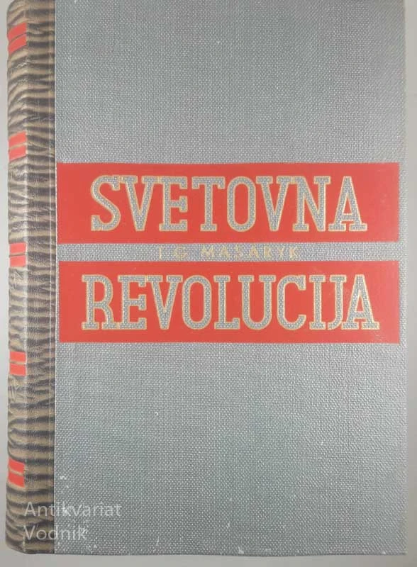 SVETOVNA REVOLUCIJA, T. G. Masaryk