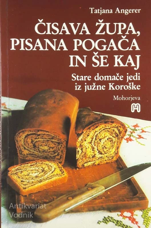 ČISAVA ŽUPA, PISANA POGAČA IN ŠE KAJ, Tatjana Angerer
