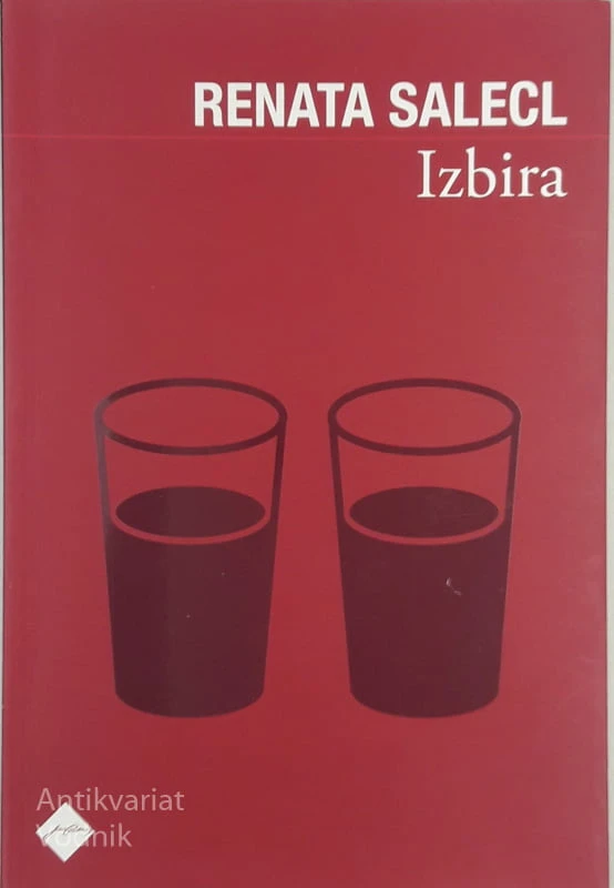 IZBIRA Renata Salecl