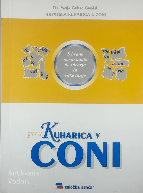 PRVA KUHARICA V CONI, Vanja Grbac Gredelj