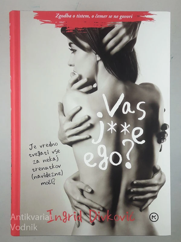 VAS J**E EGO?, Ingrid Diković