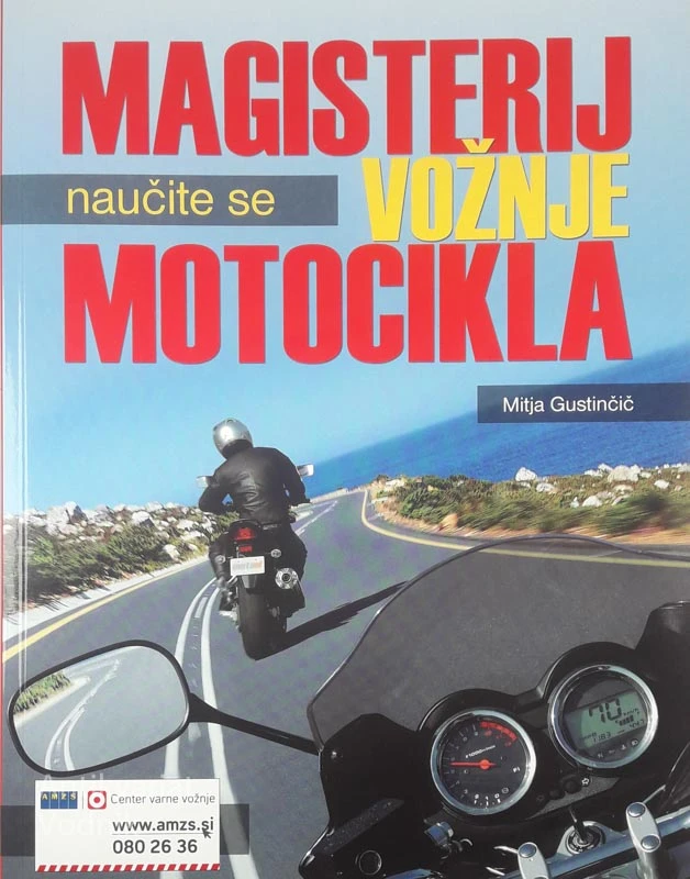 MAGISTERIJ VOŽNJE MOTOCIKLA, več avtorjev