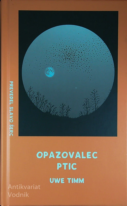 OPAZOVALEC PTIC, Uwe Timm