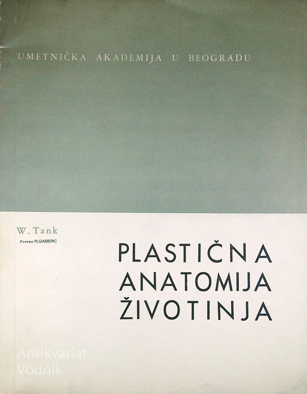 PLASTIČNA ANATOMIJA ŽIVOTINJA, R. Gaberc