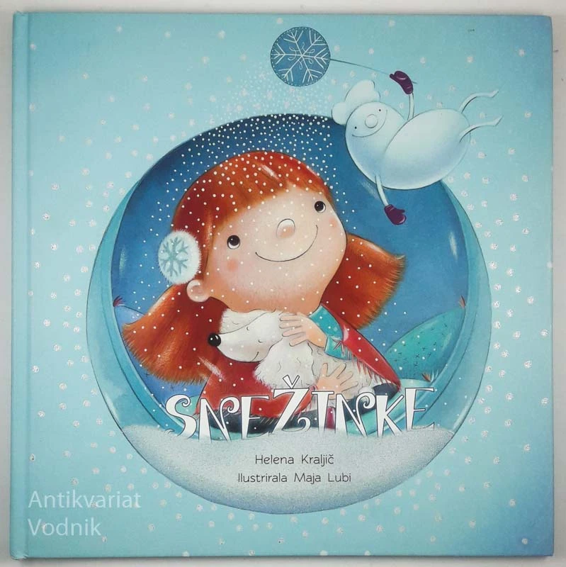 SNEŽINKE, Helena Kraljič