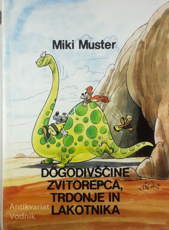 DOGODIVŠČINE SVITOREPCA, TRDONJE IN LAKOTNIKA 1, Miki Muster