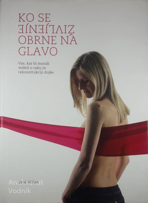 KO SE ŽIVLJENJE OBRNE NA GLAVO, Uroš Ahčan