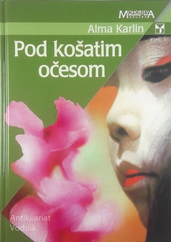 POD KOŠATIM OČESOM, Alma Karlin