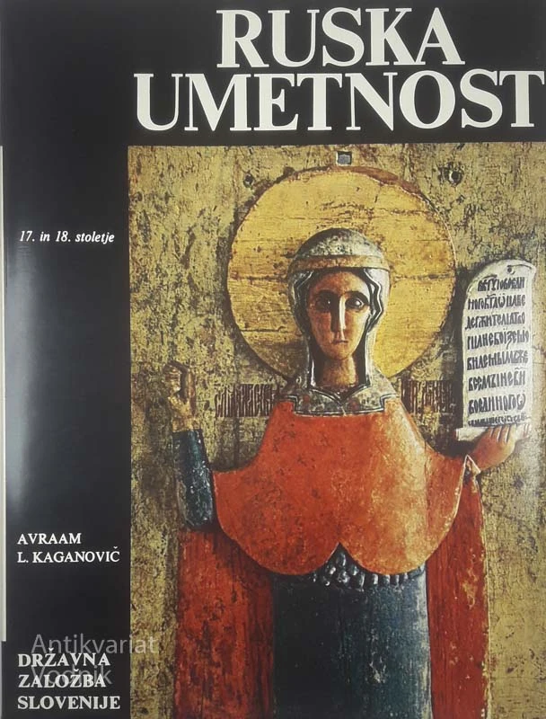 RUSKA UMETNOST; 17. IN 18. STOLETJE, Avraam L. Kaganovič