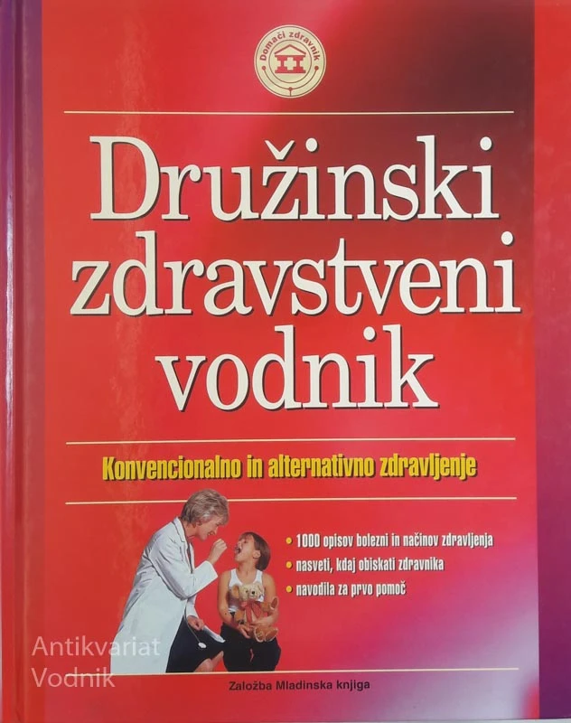 DRUŽINSKI ZDRAVSTVENI VODNIK, Konvencionalno in alternativno zdravljenje