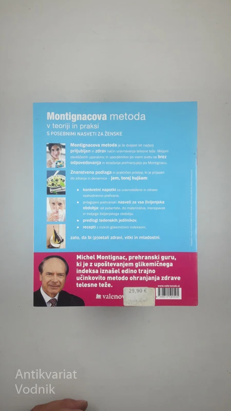 MONTIGNACOVA METODA V TEORIJI IN PRAKSI, Michel Montignac