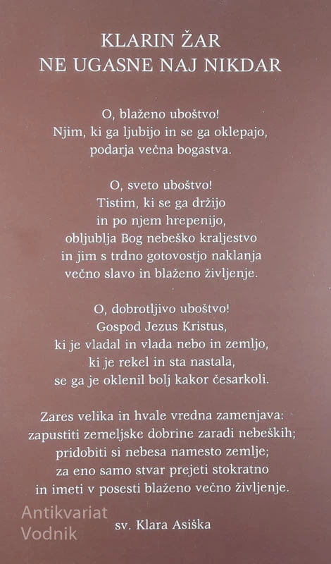 “CLARA, CLARIS, PRAECLARA MERITIS”; KLARA, JASNA IN BLEŠČEČA PO ZASLUGAH VSA ŽAREČA