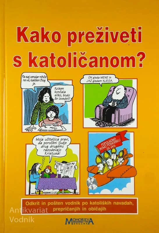 KAKO PREŽIVETI S KATOLIČANOM?