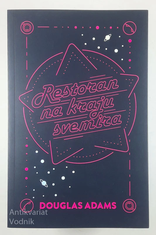 RESTORAN NA KRAJU SVEMIRA, Douglas Adams