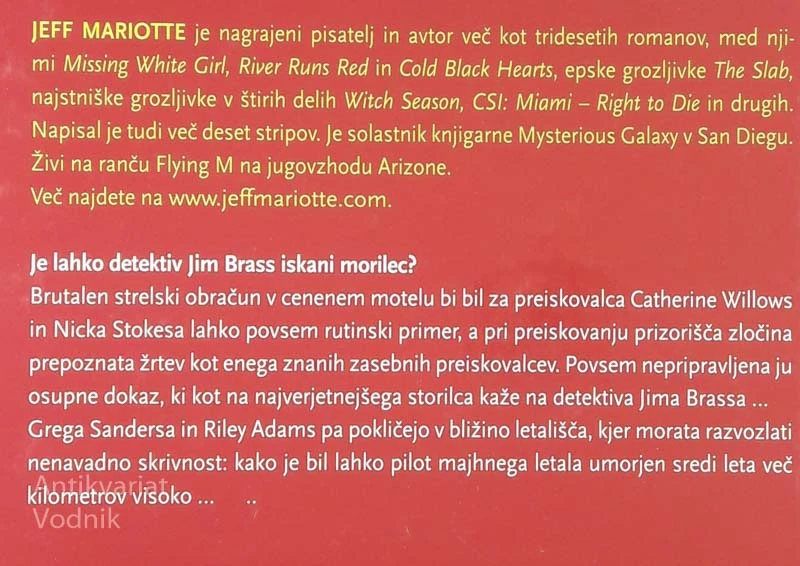 CSI: NA KRAJU ZLOČINA, BRASSOVO BREME, Jeff Mariotte
