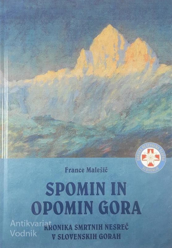 SPOMIN IN OPOMIN GORA, France Malešič