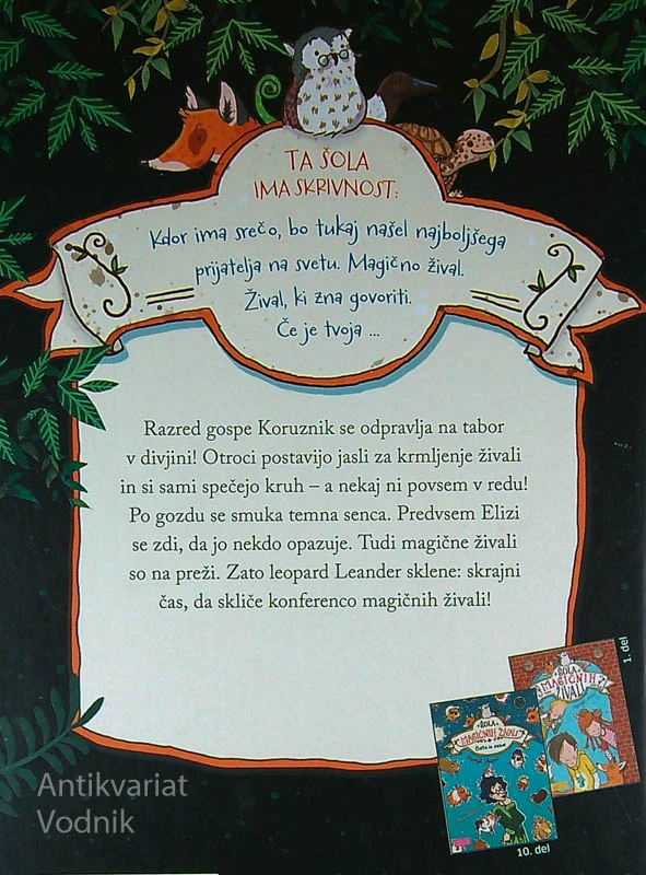 ŠOLA MAGIČNIH ŽIVALI; DIVJI, DIVJI GOZD!, Margit Auer (11. knjiga)