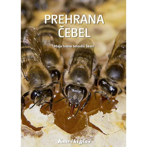 PREHRANA ČEBEL, več avtorjev