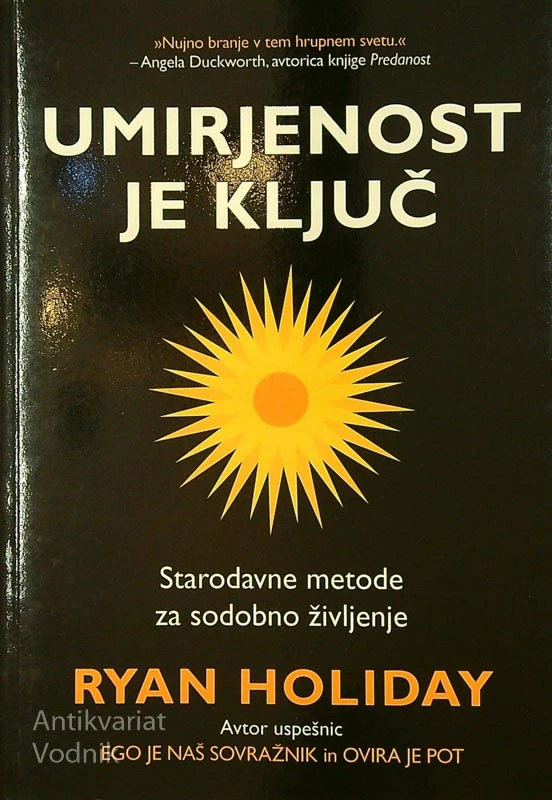 UMIRJENOST JE KLJUČ, Ryan Holiday
