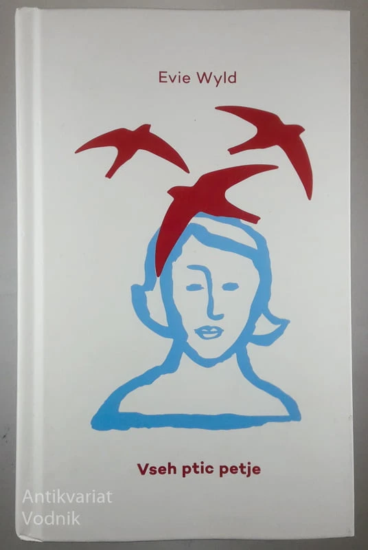 VSEH PTIC PETJE, Evie Wyld