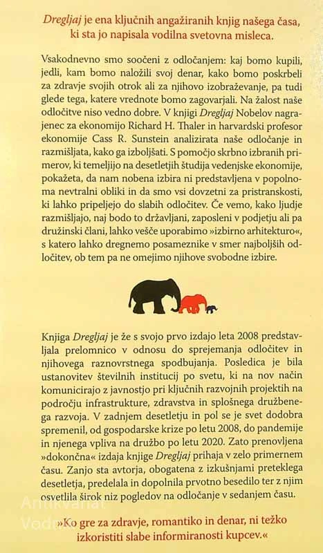 DREGLJAJ; IZBOLJŠANJE ODLOČITEV O ZDRAVJU, BLAGINJI IN SREČI, R. H. Thaler in C. R. Sunstein