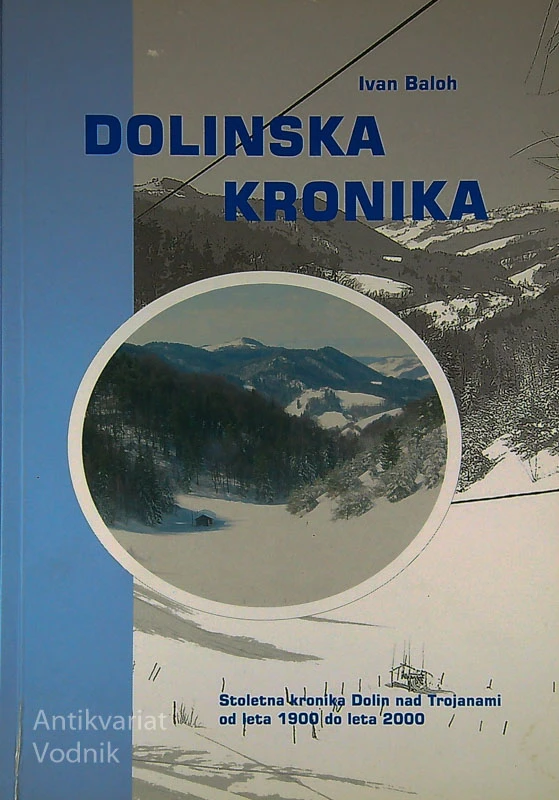 DOLINSKA KRONIKA, Ivan Baloh