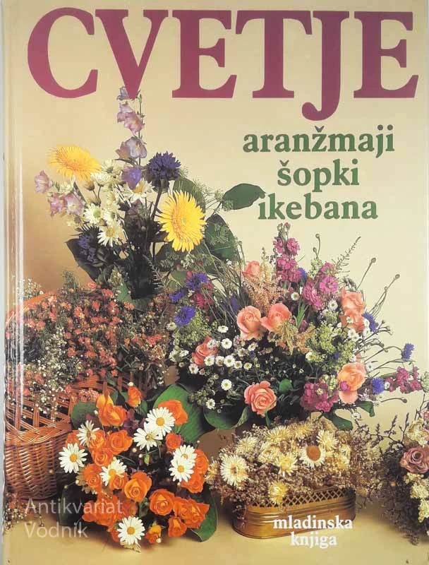 CVETJE, ARANŽMAJI, ŠOPKI, IKEBANE