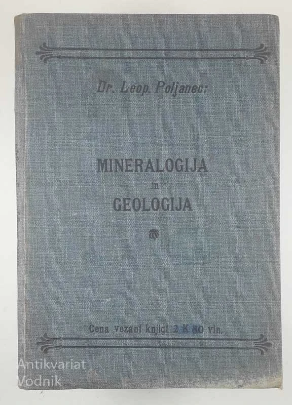 MINERALOGIJA IN GEOLOGIJA, Dr. Leopold Poljanec