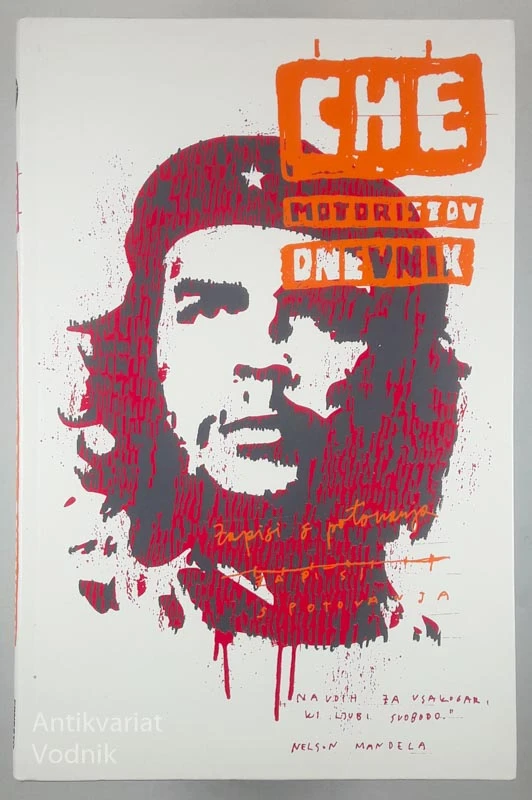 MOTORISTOV DNEVNIK, Ernesto Che Guevara