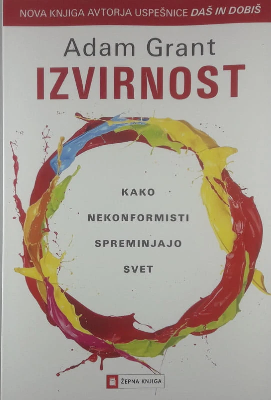IZVIRNOST, Adam Grant