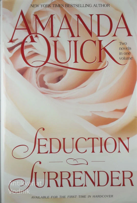 SEDUCTION / SURRENDER (two novels in one volume), Amanda Quick