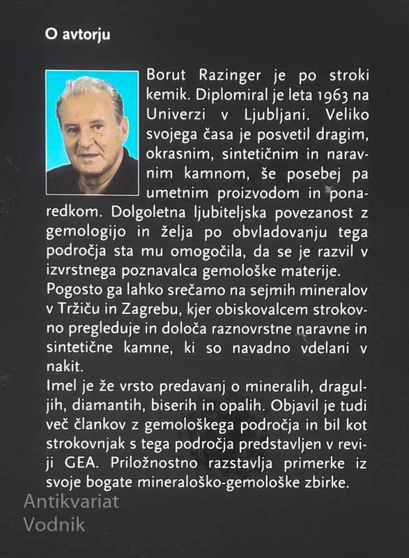 SVET DRAGIH IN OKRASNIH KAMNOV, Borut Razinger