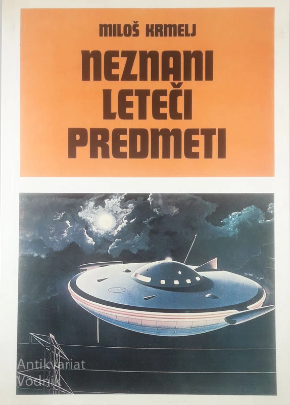 NEZNANI LETEČI PREDMETI, Miloš Krmelj