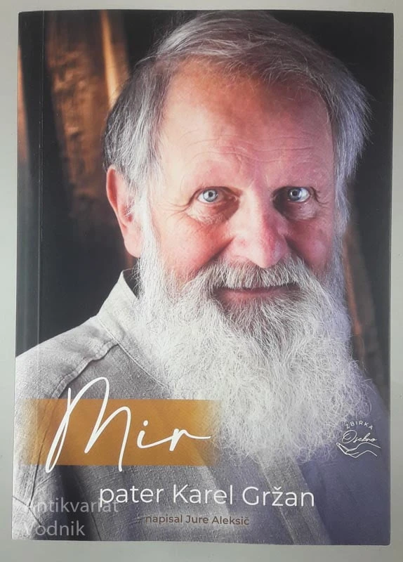 MIR; PATER KAREL GRŽAN, Jure Aleksič