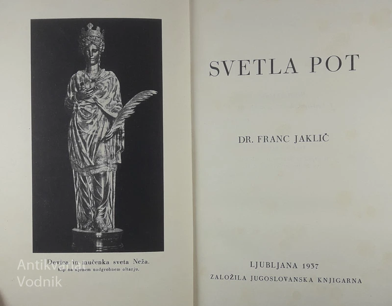 SVETLA POT, Dr. Franc Jaklič