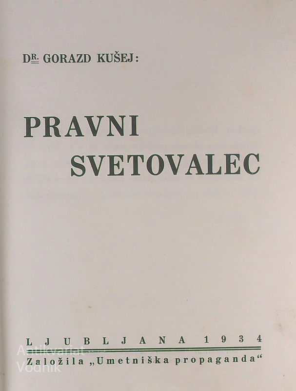 PRAVNI SVETOVALEC, dr. Gorazd Kušelj