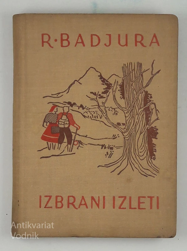 IZBRANI IZLETI, R. Badjura