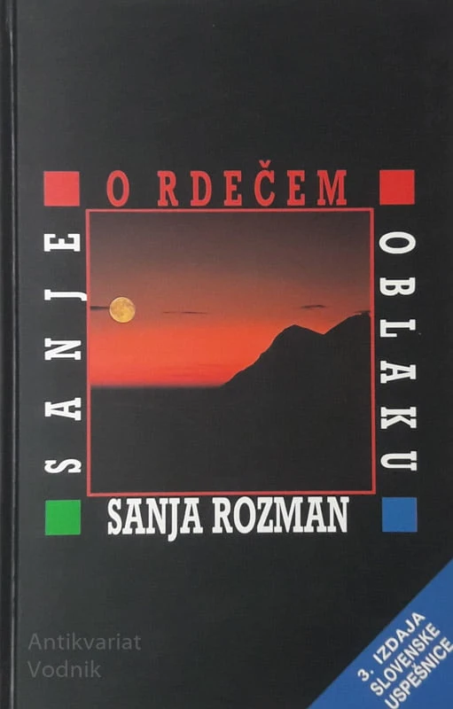 Sanja Rozman SANJE O RDEČEM OBLAKU (v knjigi podpis avtorice!)