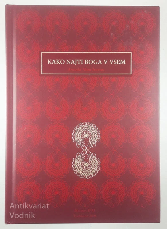 KAKO NAJTI BOGA V VSEM, Amoda Maa Jeevan