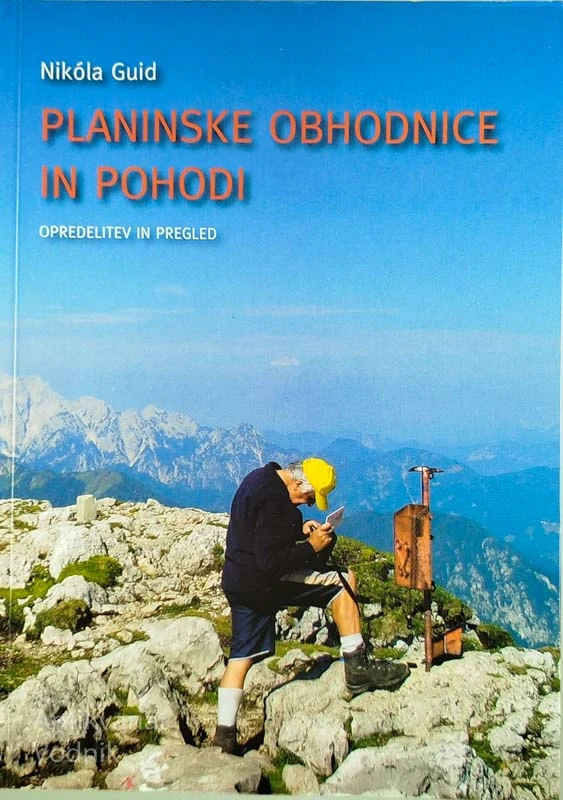 PLANINSKE OBHODNICE IN POHODI, Nikóla Guid