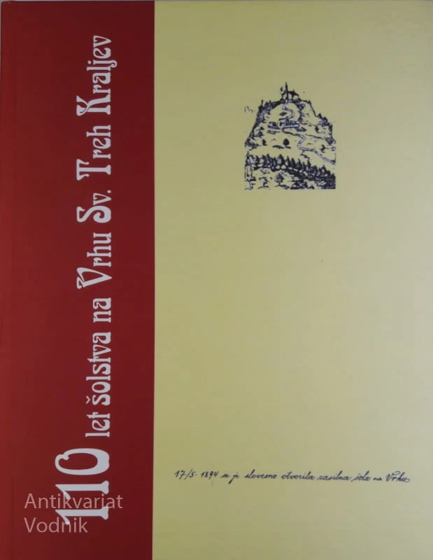 11o LET ŠOLSTVA NA VRHU SV. TREH KRALJEV, M. B. Soko, R. Krvina