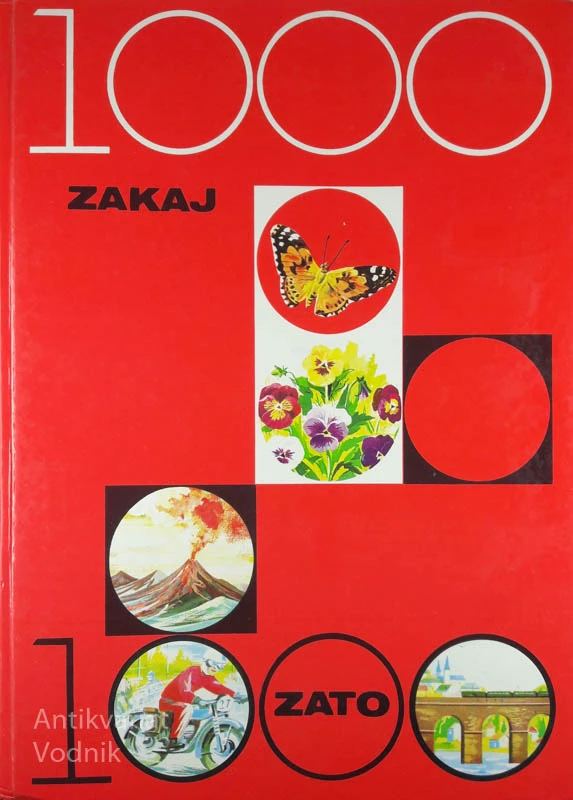 TISOČ ZAKAJ, 1000 ZATO
