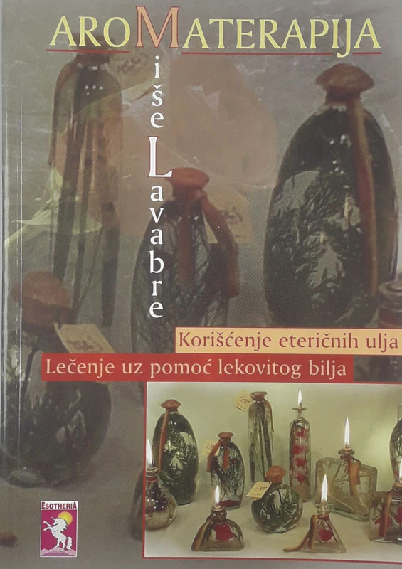 AROMATERAPIJA, Mišel Lavabre
