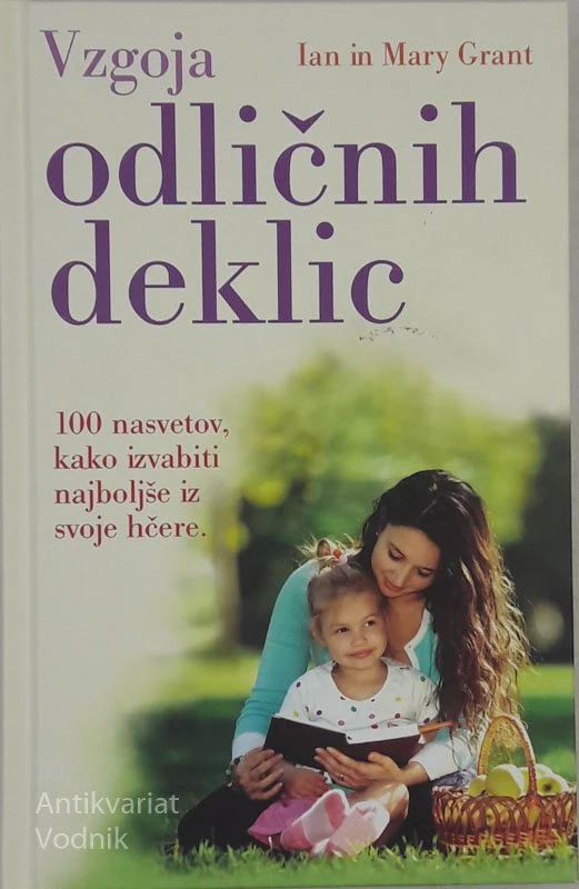 VZGOJA ODLIČNIH DEKLIC Ian in Mary Grant