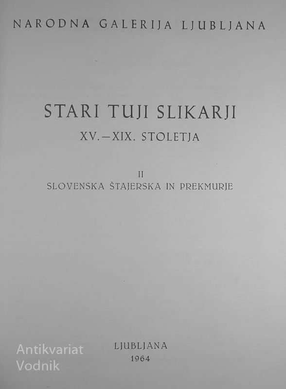 STARI TUJI SLIKARJI II XV.-XIX. STOLETJA, več avtorjev