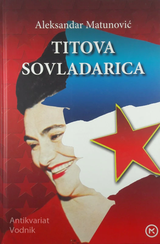 TITOVA SOVLADARICA, Aleksandar Matunović