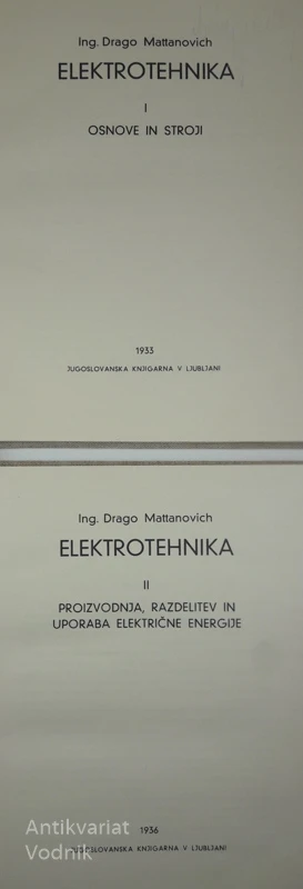 ELEKTROTEHNIKA I. in II., , ing. D. Mattanovich
