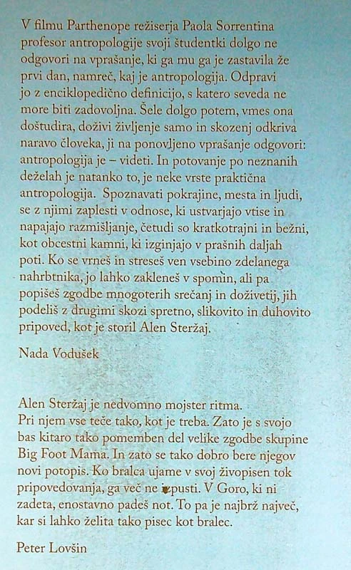 GORA NI ZADETA; ZADET JE, KDOR GRE GOR, Alen Steržaj